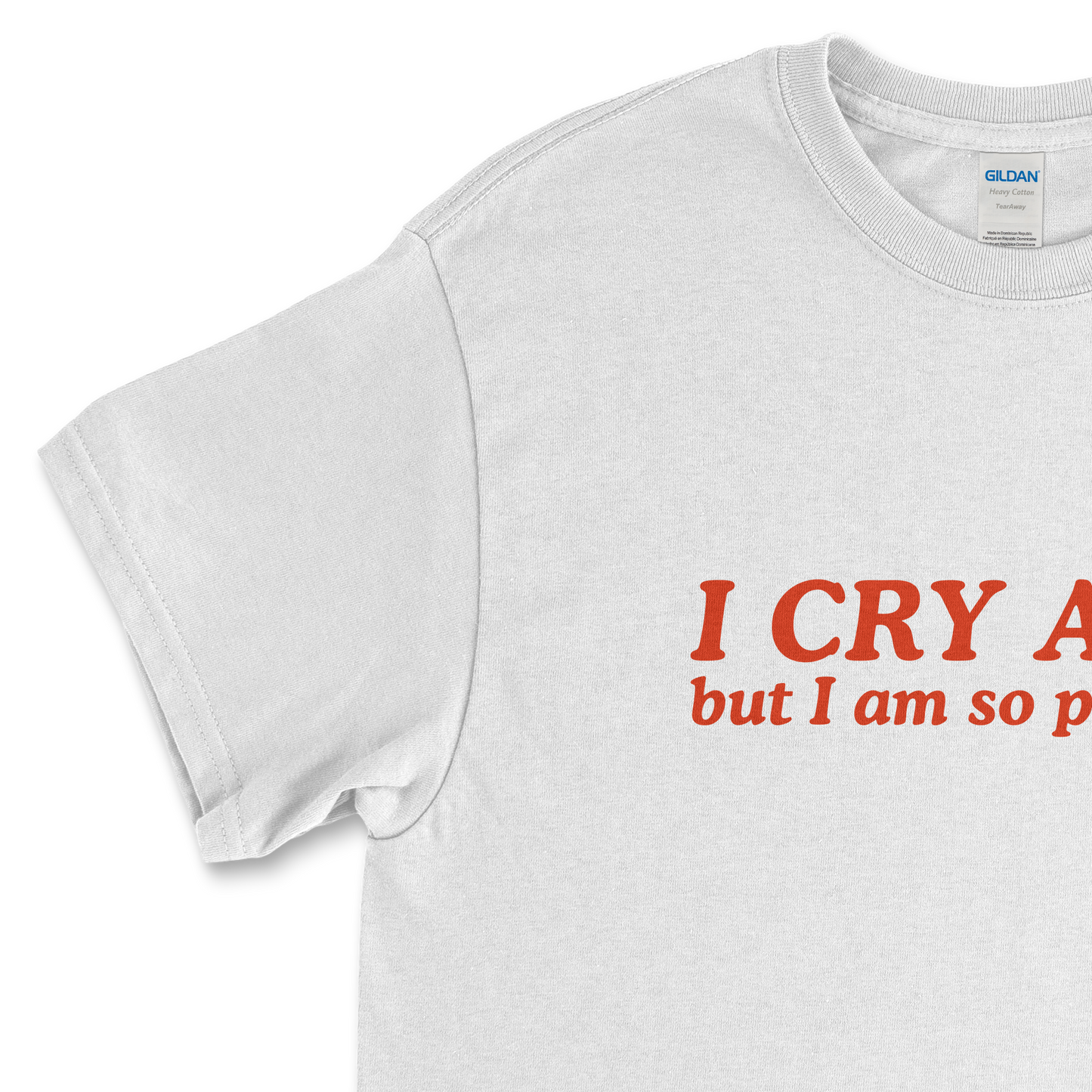 I Cry a Lot But I Am So Productive T-Shirt