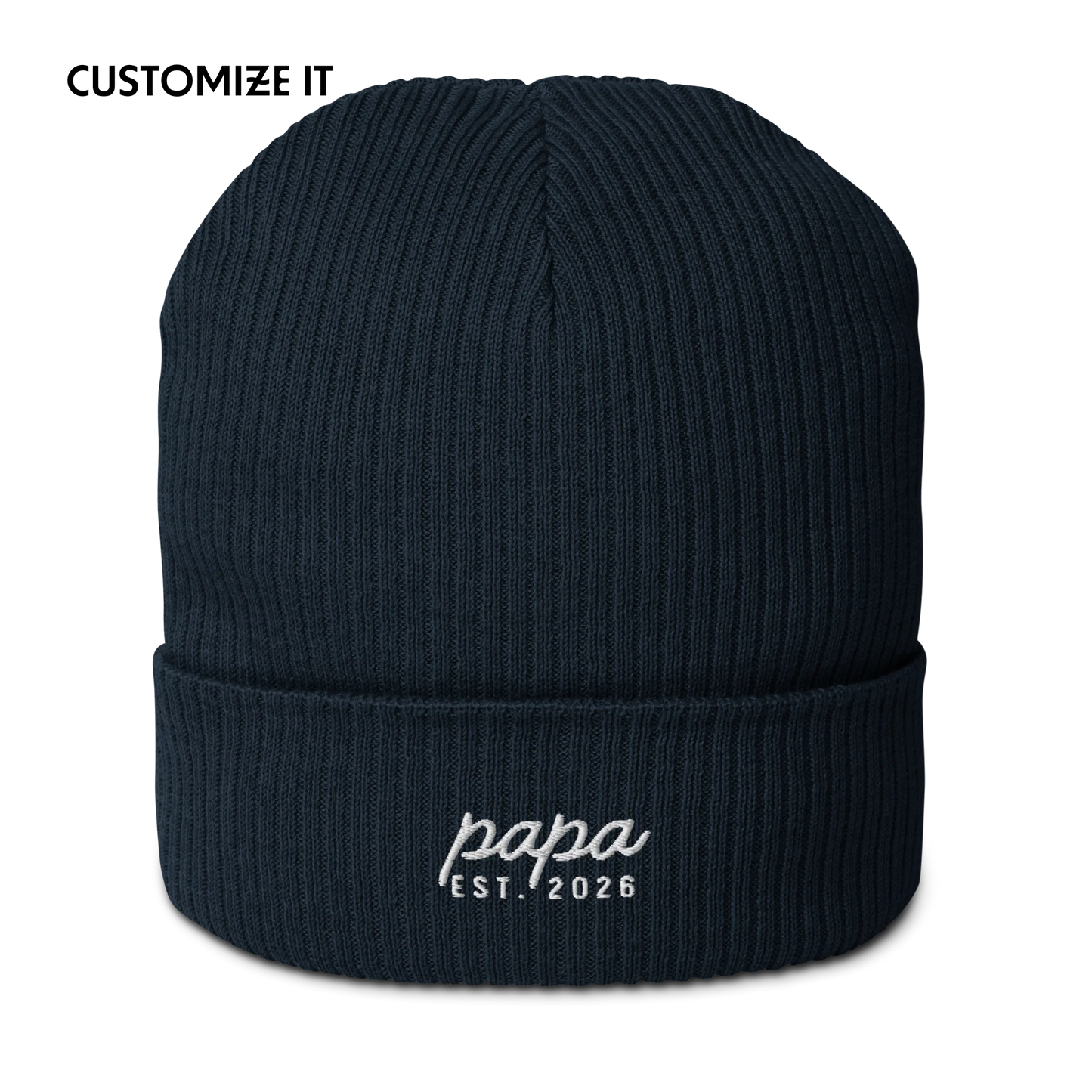 CUSTOM Papa Year Embroidered Organic Ribbed Beanie