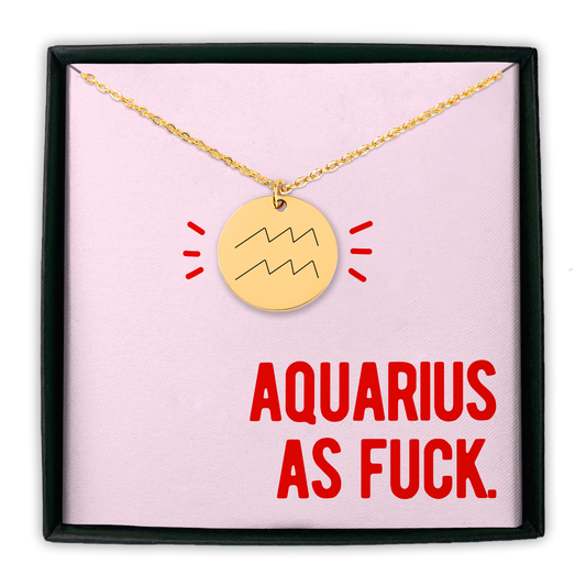 Aquarius As Fuck Zodiac Coin Necklace