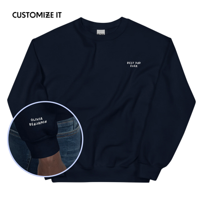 CUSTOM Kids' Names Best Dad Ever Embroidered Sweatshirt
