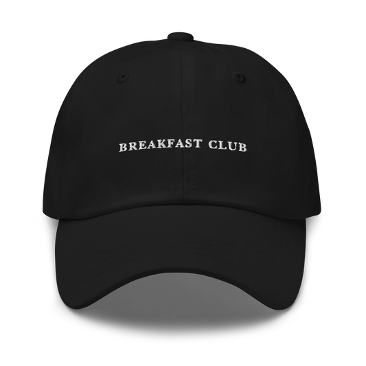 Breakfast Club Embroidered Dad Hat