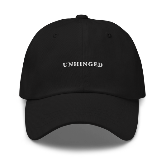 Unhinged Embroidered Dad Hat