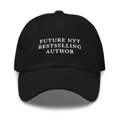 Future NYT Bestselling Author Embroidered Dad Hat