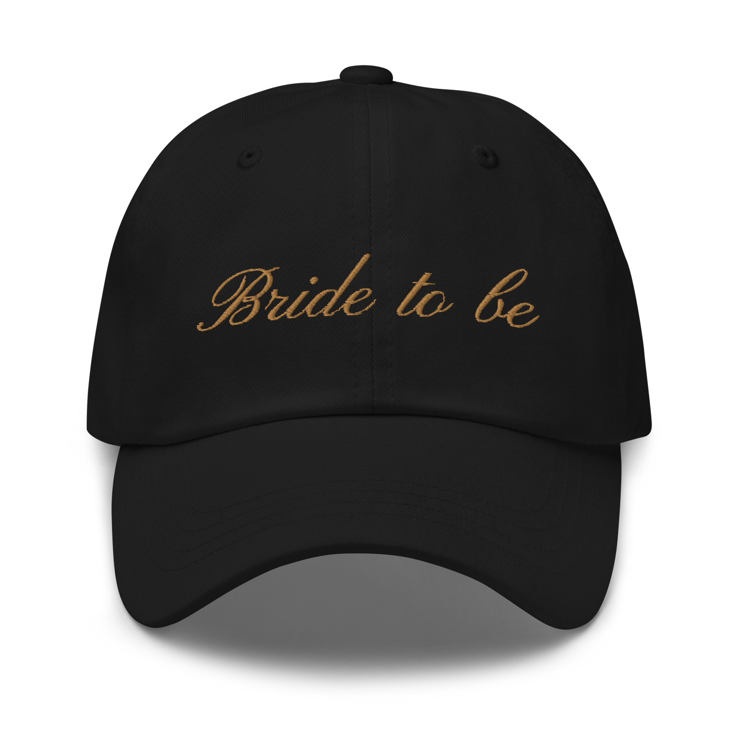 Bride to Be Cursive Embroidered Dad Hat