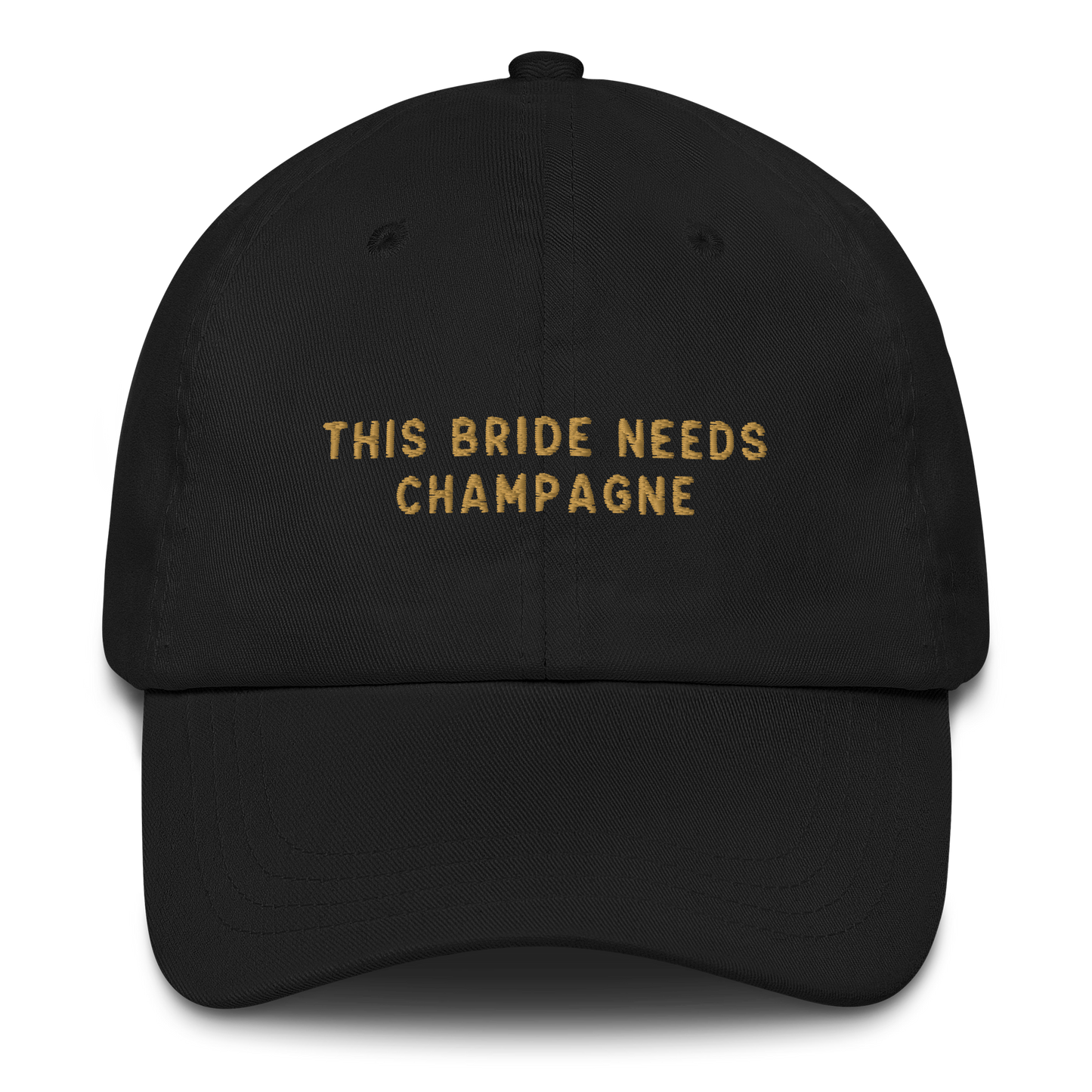 This Bride Needs Champagne Embroidered Cap