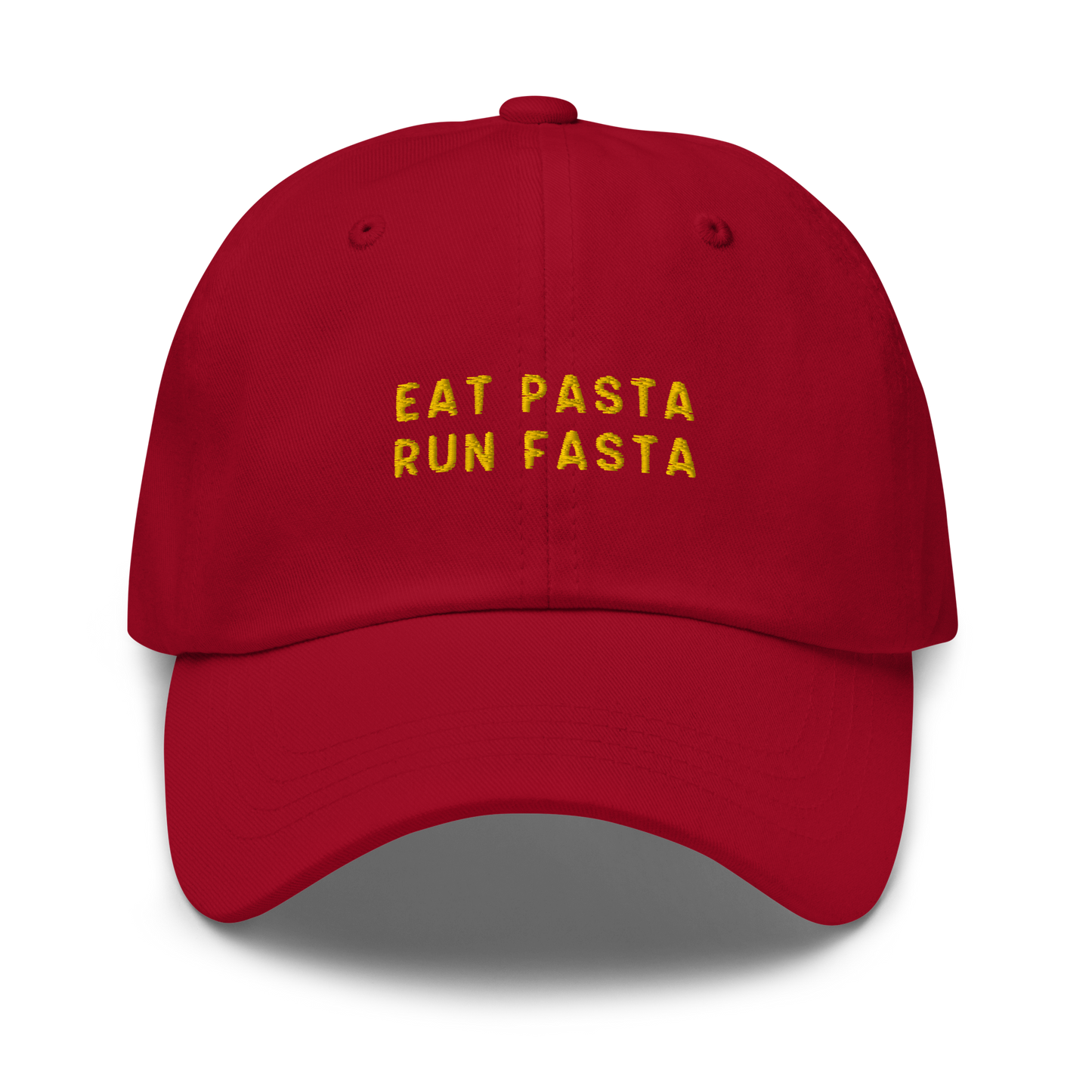 Eat Pasta Run Fasta Embroidered Dad Hat