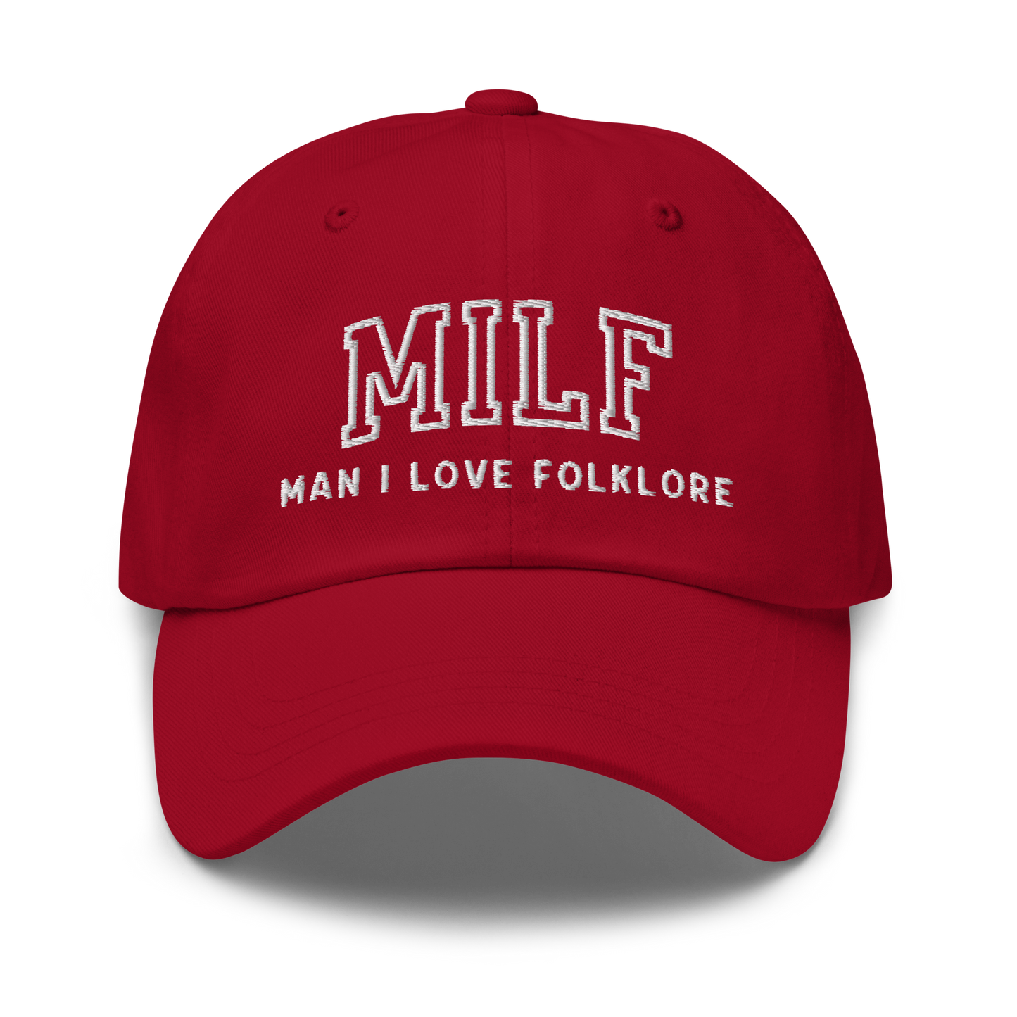 MILF Man I Love Folklore Embroidered Dad Hat