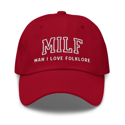 MILF Man I Love Folklore Embroidered Dad Hat