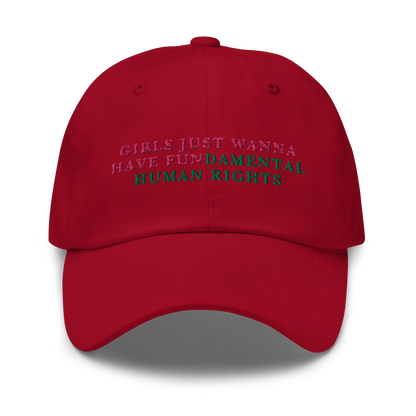 Girls Just Wanna Have Fundamental Human Rights Feminist Embroidered Dad Hat