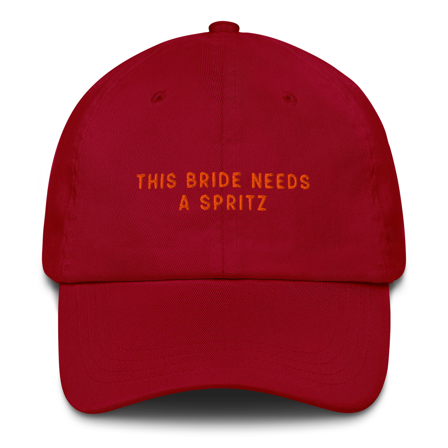 This Bride Needs A Spritz Embroidered Cap