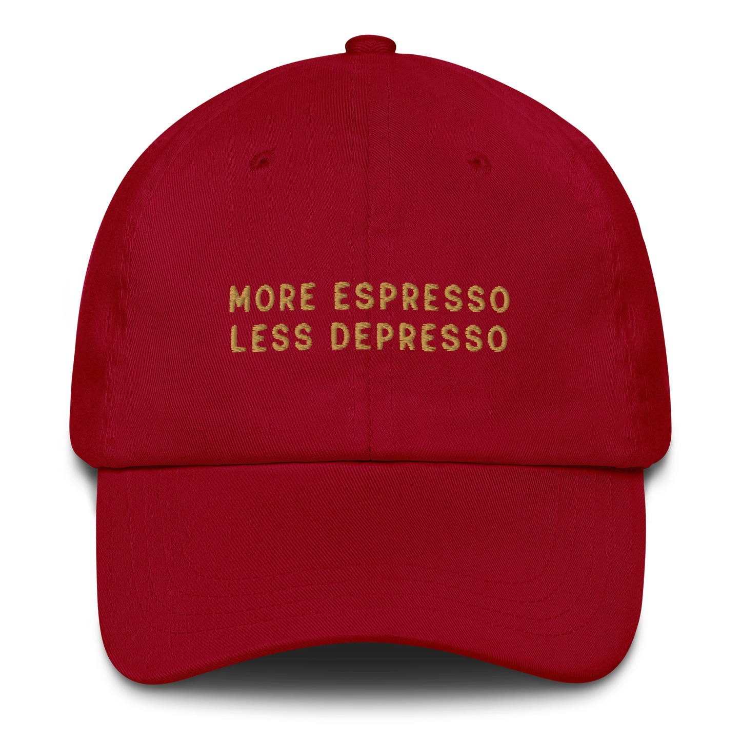 More Espresso Less Depresso Embroidered Dad Hat