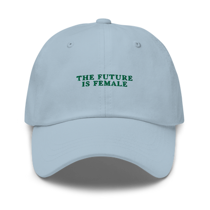 The Future is Female Feminist Embroidered Dad Hat