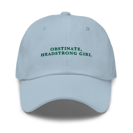 Obstinate Headstrong Girl Jane Austen Embroidered Dad Hat