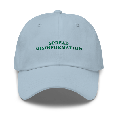 Spread Misinformation Embroidered Dad Hat