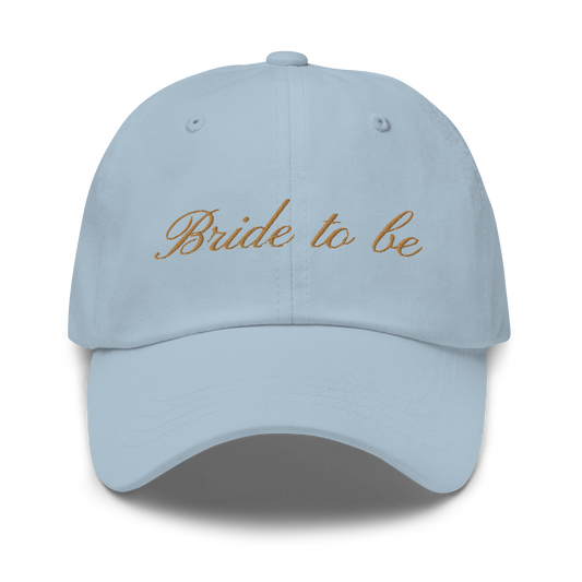 Bride to Be Cursive Embroidered Dad Hat