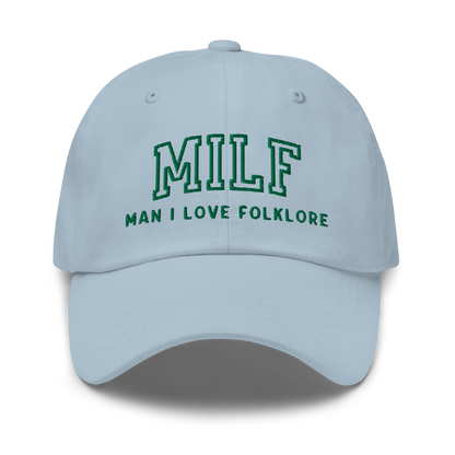 MILF Man I Love Folklore Embroidered Dad Hat