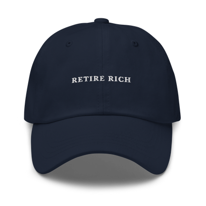 Retire Rich Embroidered Dad Hat