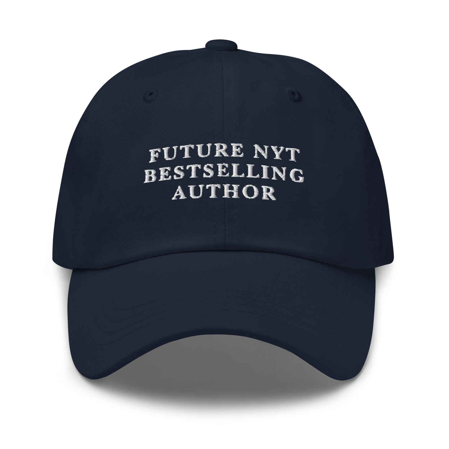 Future NYT Bestselling Author Embroidered Dad Hat