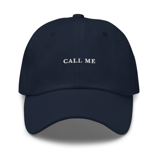 Call Me Embroidered Dad Hat