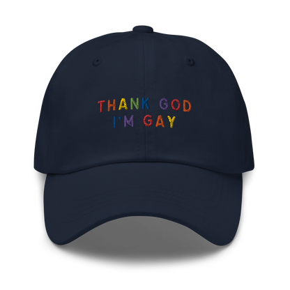 Thank God I'm Gay Pride Embroidered Dad Hat