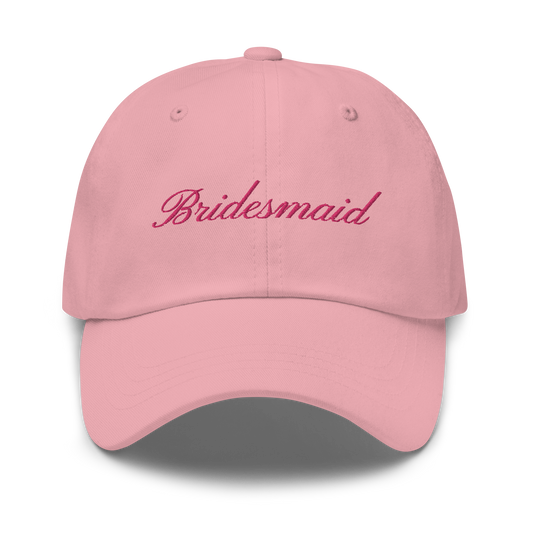 Bridesmaid Cursive Embroidered Dad Hat