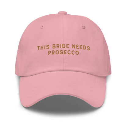 This Bride Needs Prosecco Embroidered Cap