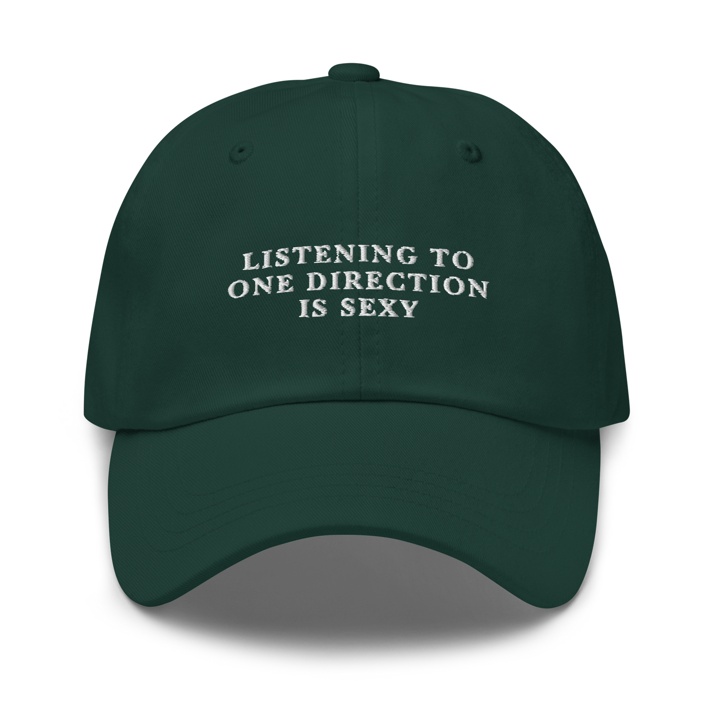 Listening to One Direction is Sexy Embroidered Dad Hat