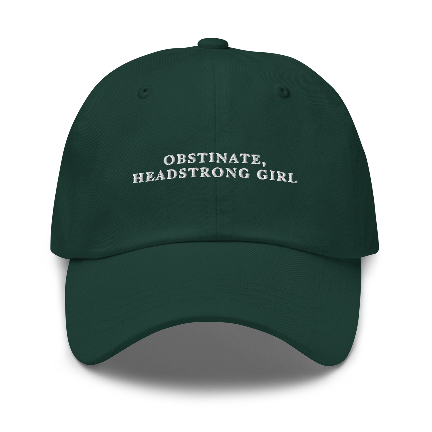 Obstinate Headstrong Girl Jane Austen Embroidered Dad Hat