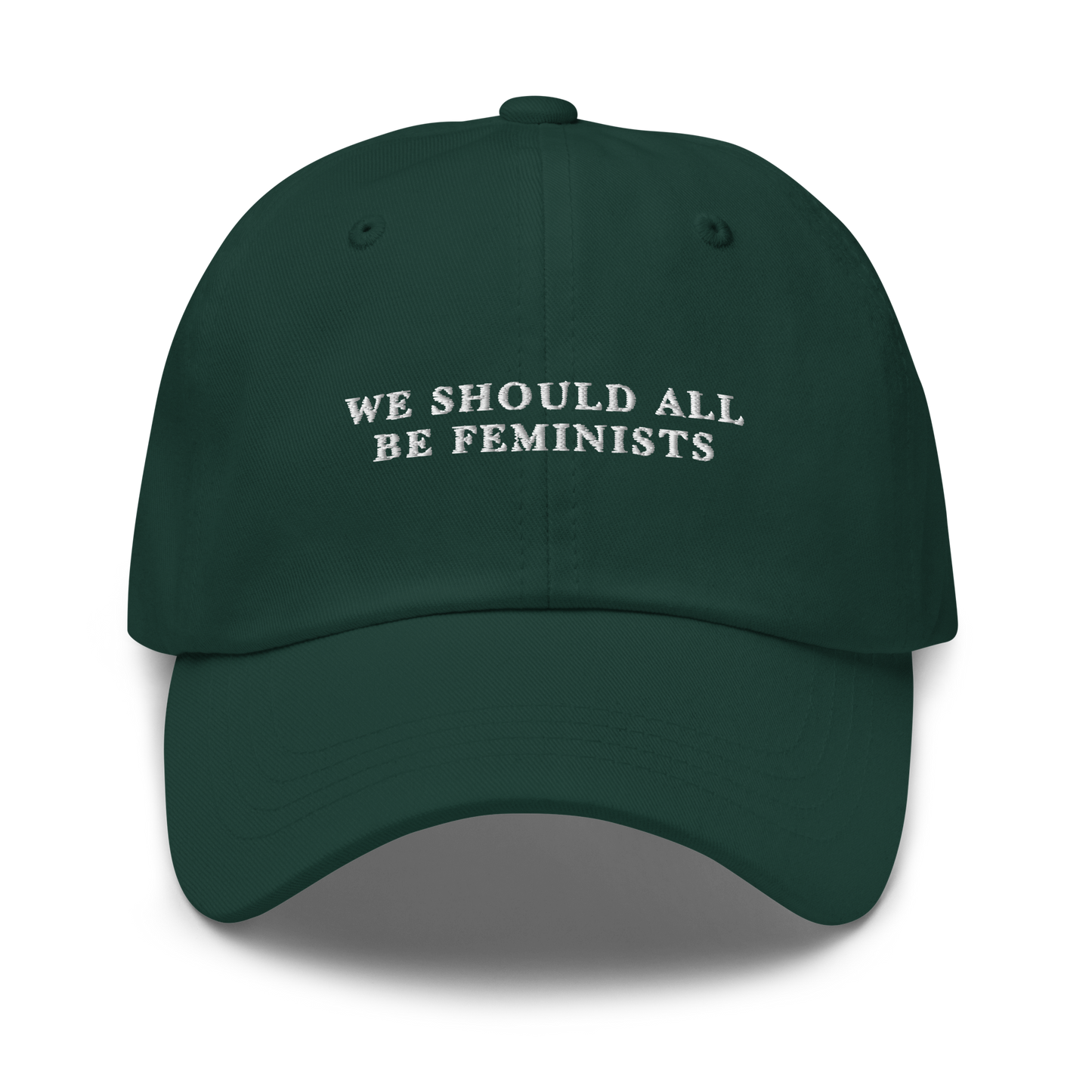 We Should All Be Feminists Embroidered Dad Hat