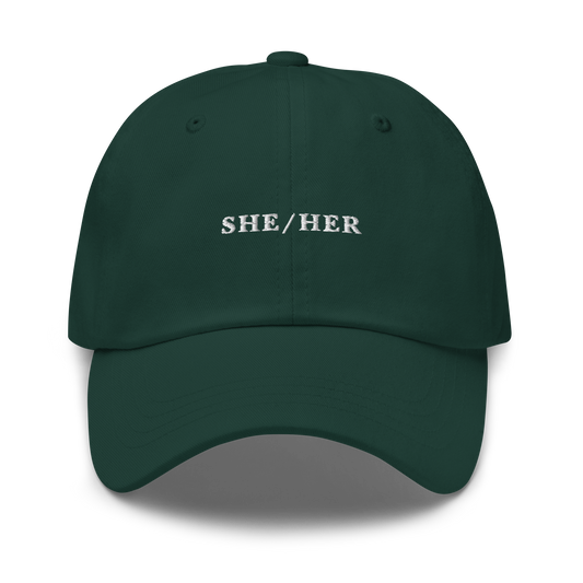 She / Her Pronouns Embroidered Dad Hat