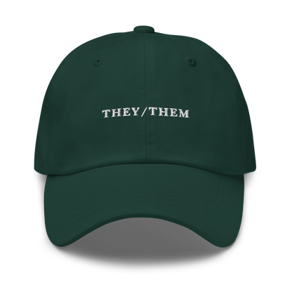 They / Them Pronouns Embroidered Dad Hat