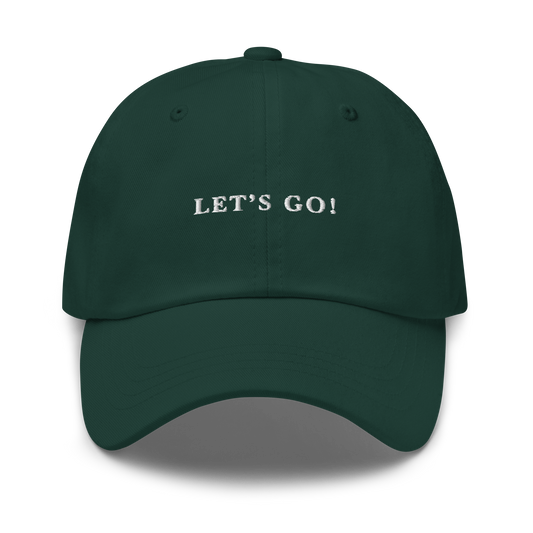 Let's Go! Embroidered Dad Hat