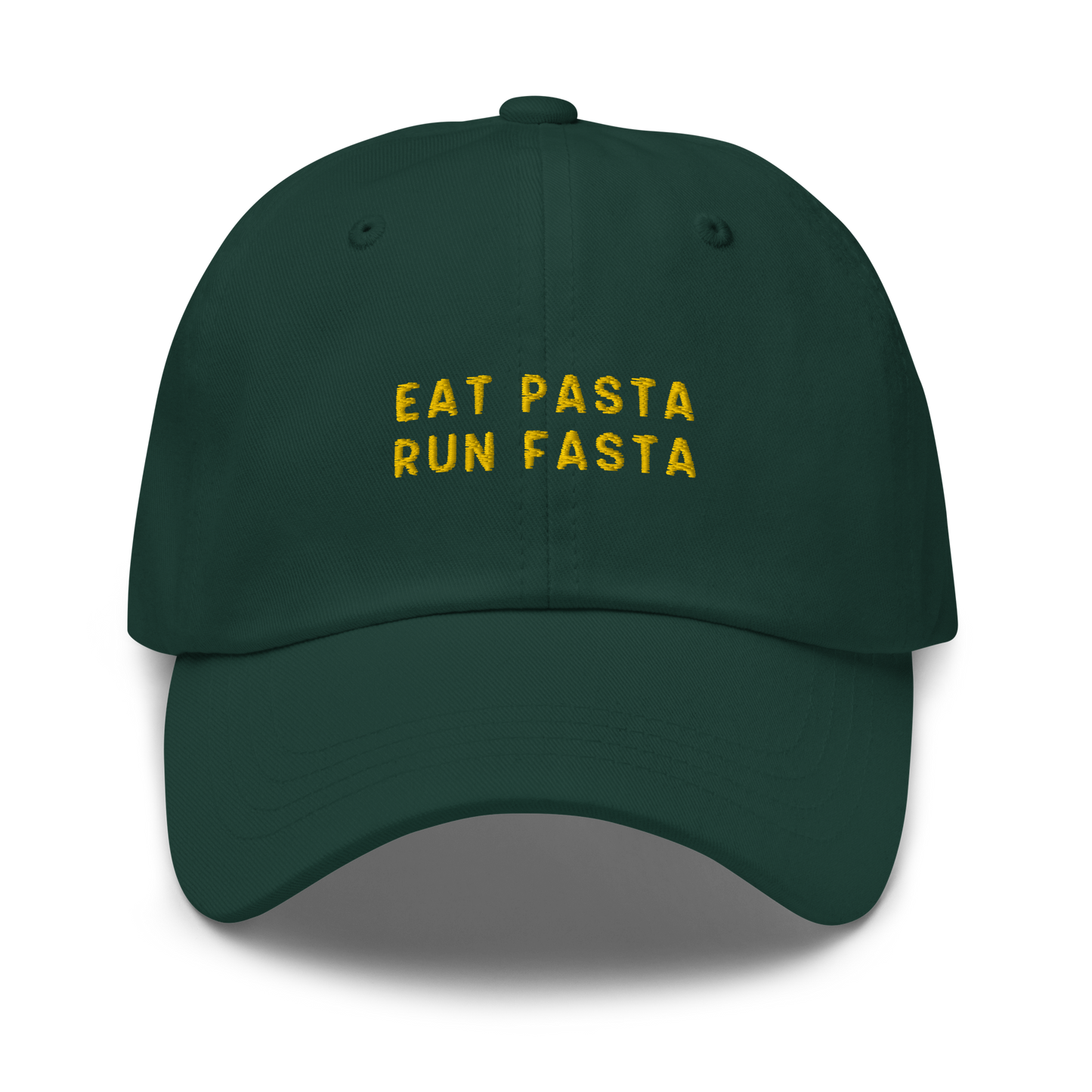 Eat Pasta Run Fasta Embroidered Dad Hat