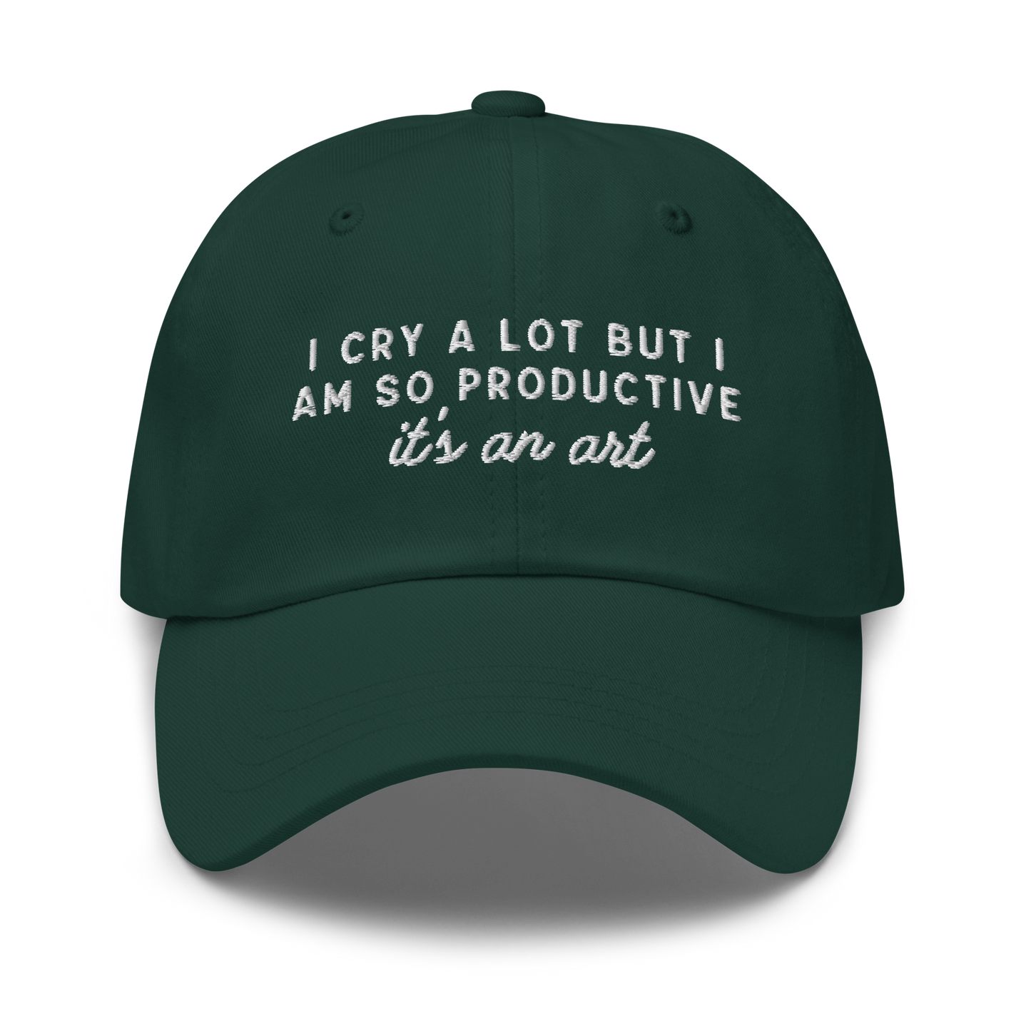 I Cry a Lot Productive ICDWABH Embroidered Dad Hat