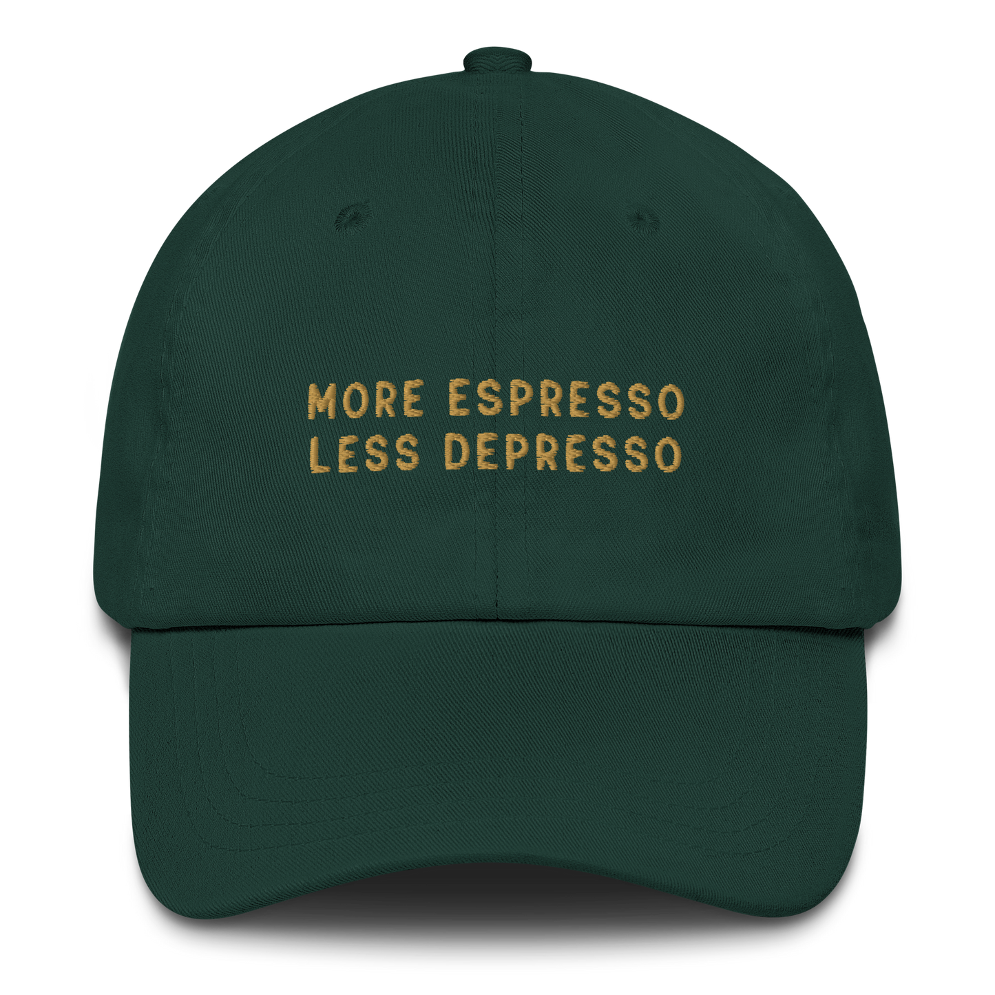 More Espresso Less Depresso Embroidered Dad Hat