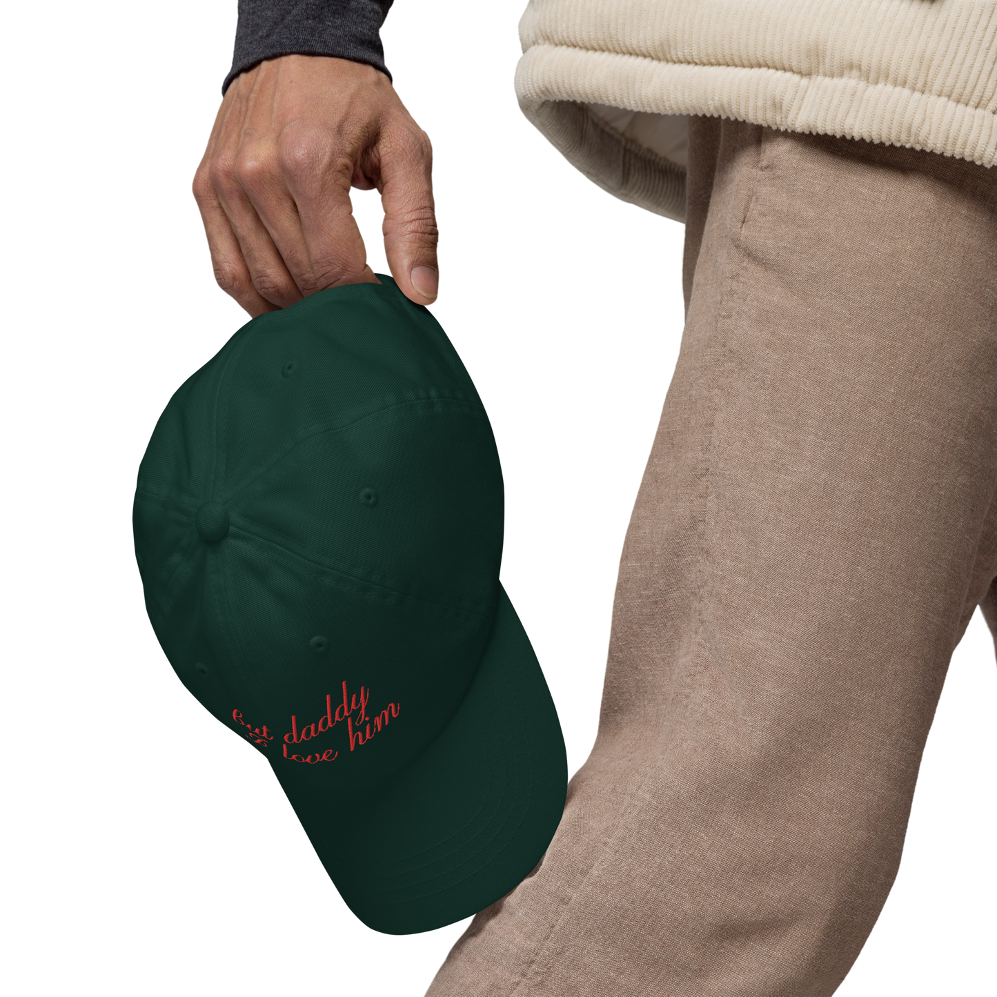 But Daddy I Love Him Cursive Embroidered Dad Hat