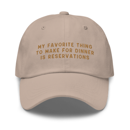 My Favorite Thing to Make for Dinner Embroidered Dad Hat