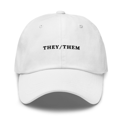 They / Them Pronouns Embroidered Dad Hat