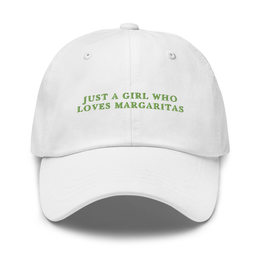 Just A Girl Who Loves Margaritas Embroidered Dad Hat