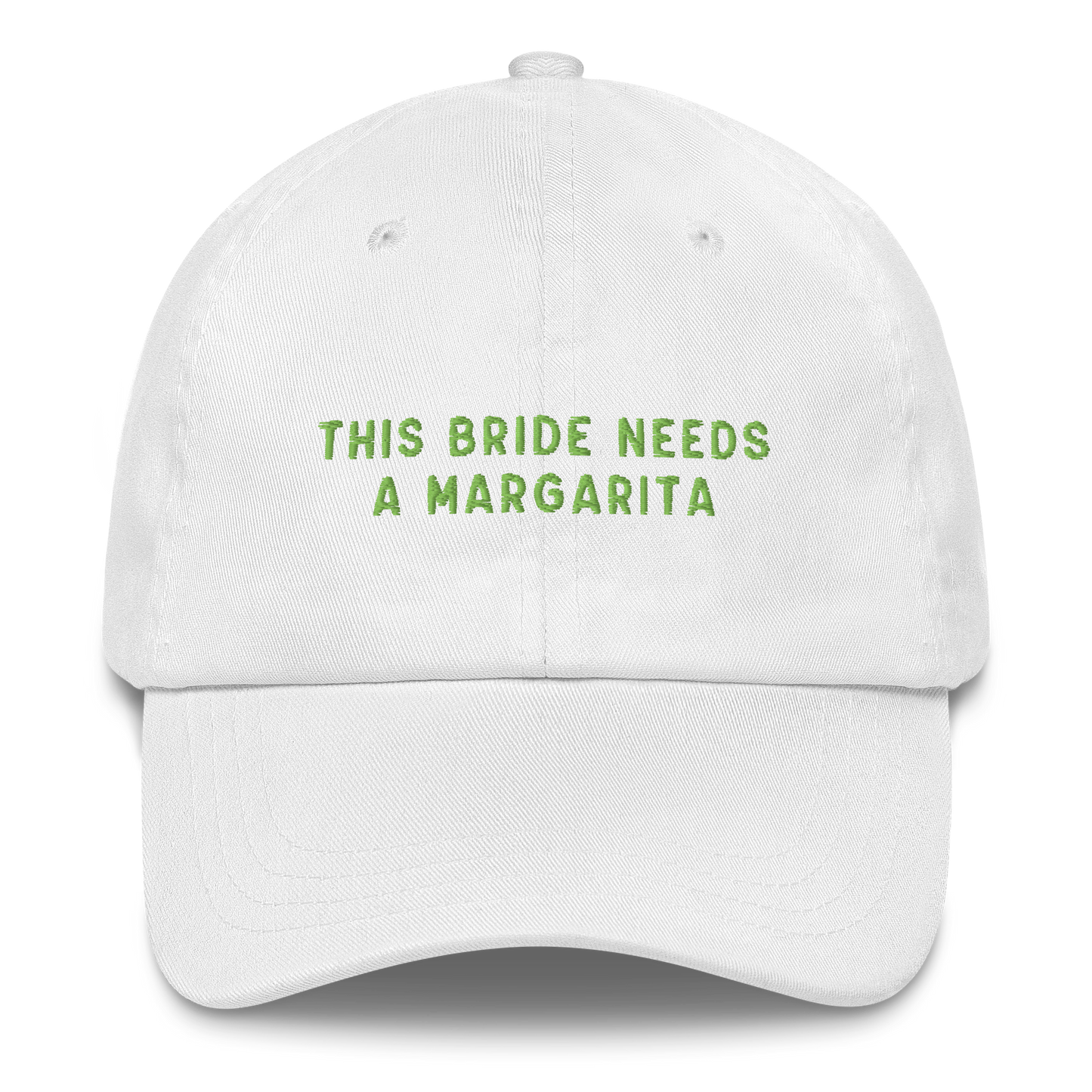 This Bride Needs A Margarita Embroidered Cap