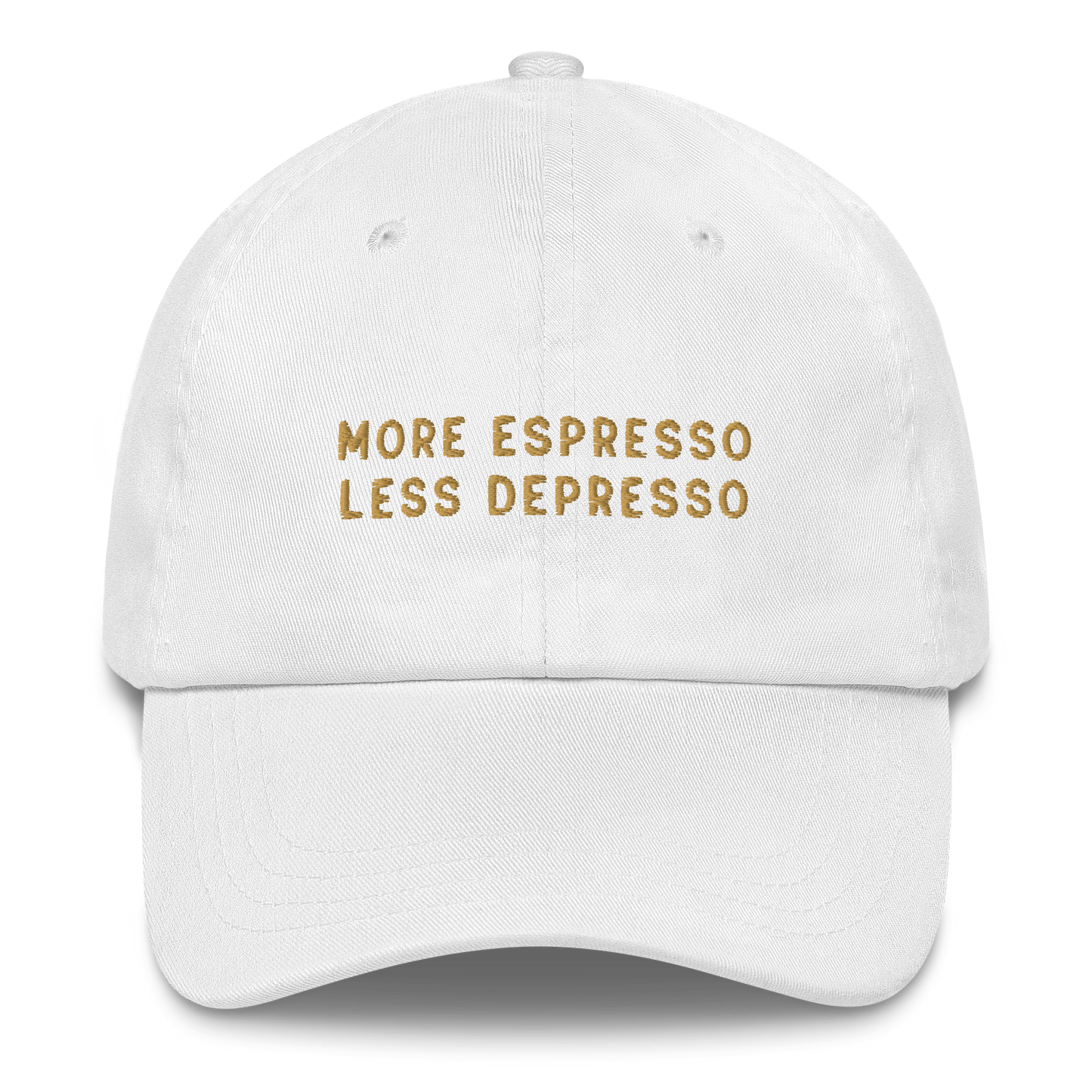 More Espresso Less Depresso Embroidered Dad Hat