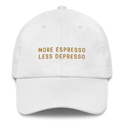 More Espresso Less Depresso Embroidered Dad Hat