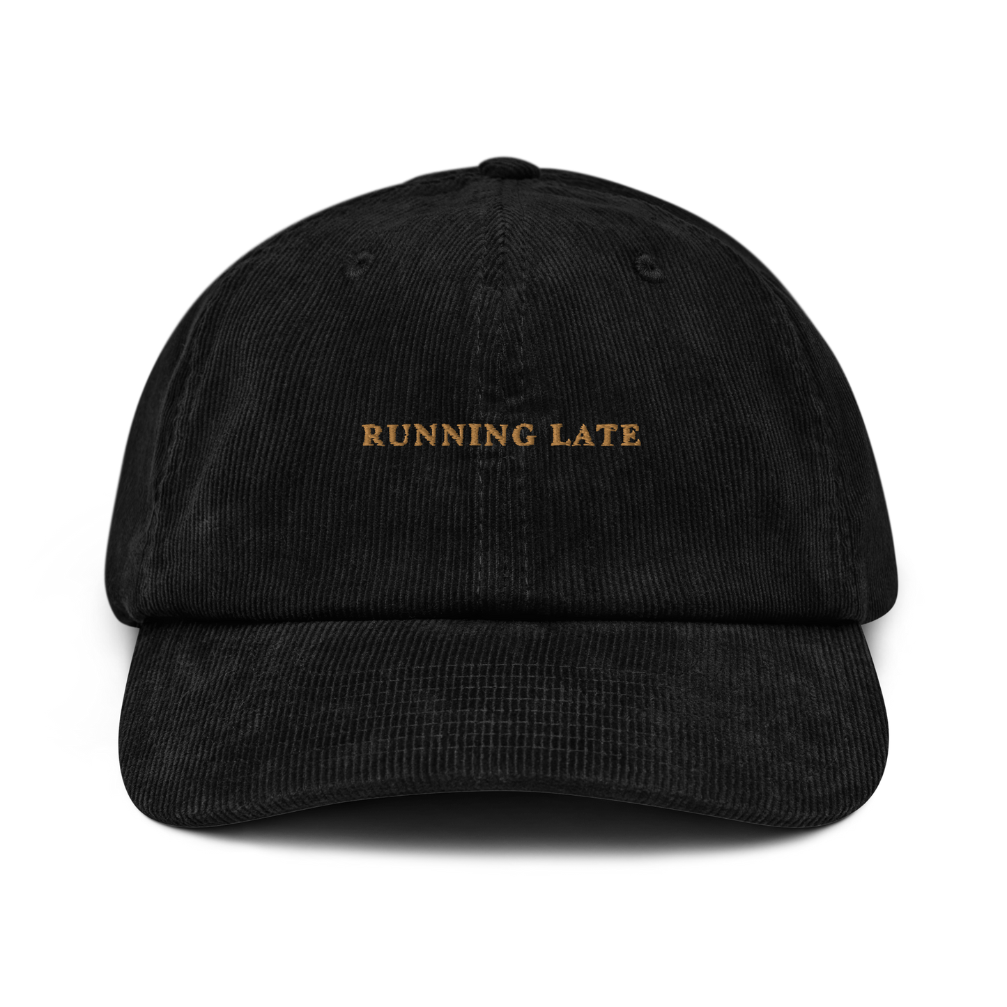 Running Late Embroidered Corduroy Hat