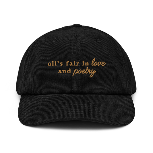 All's Fair In Love And Poetry Embroidered Corduroy Hat