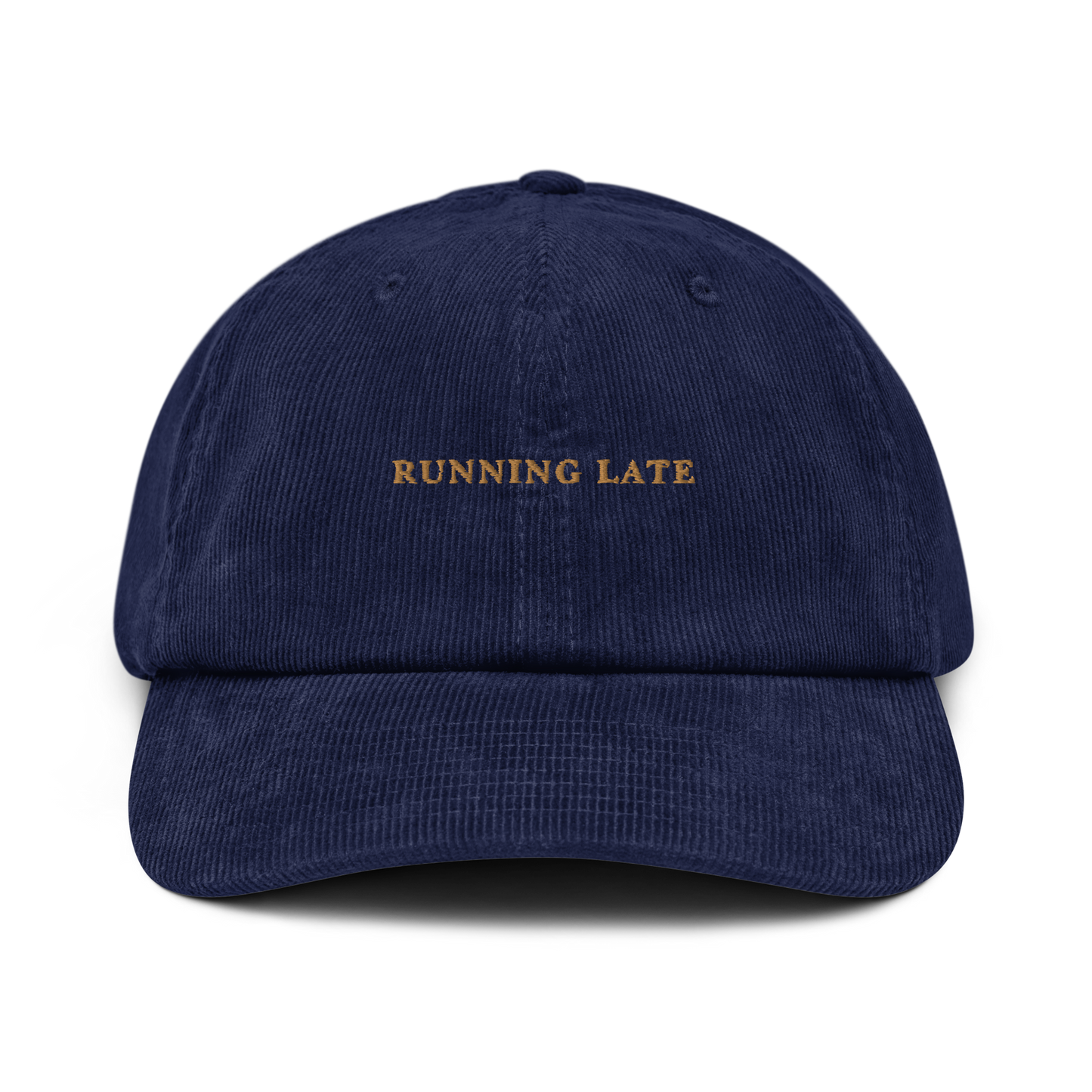 Running Late Embroidered Corduroy Hat