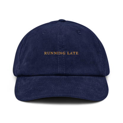 Running Late Embroidered Corduroy Hat