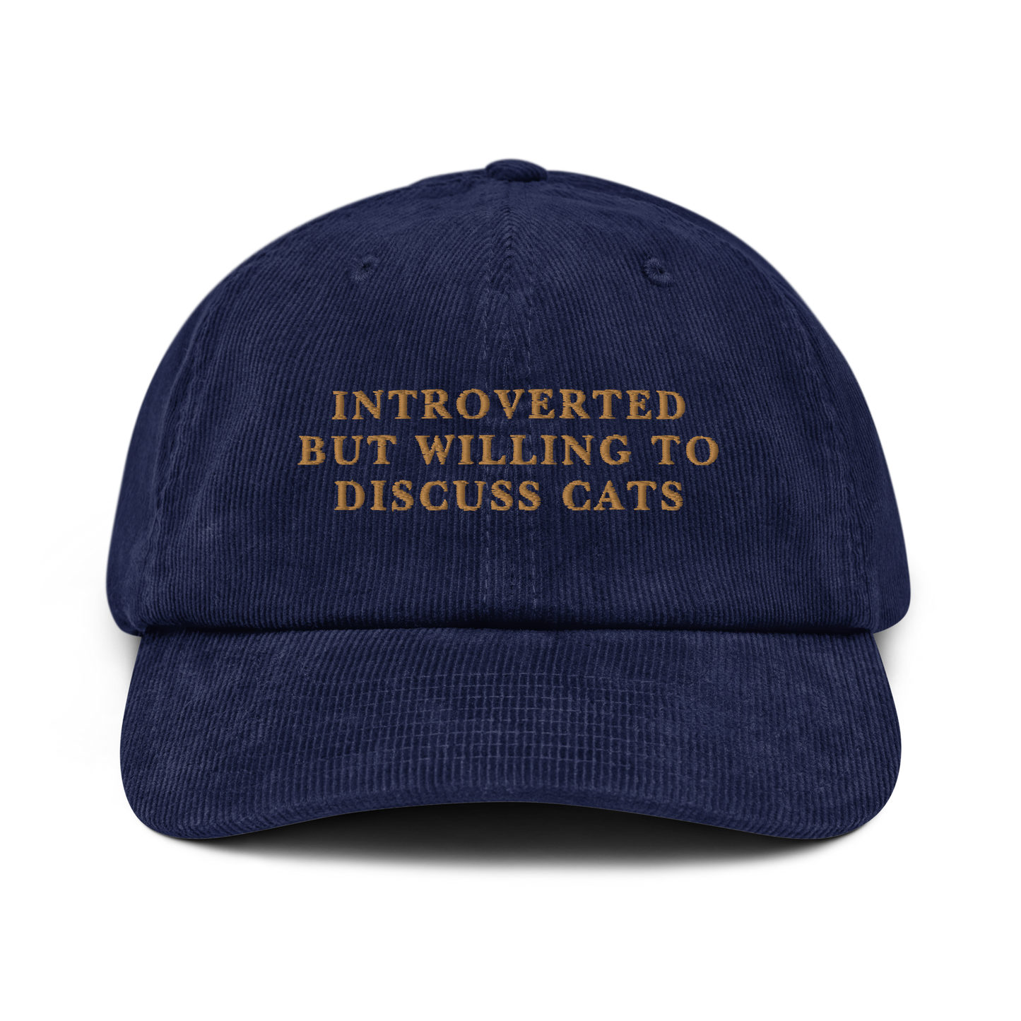 Introverted But Willing To Discuss Cats Embroidered Corduroy Hat