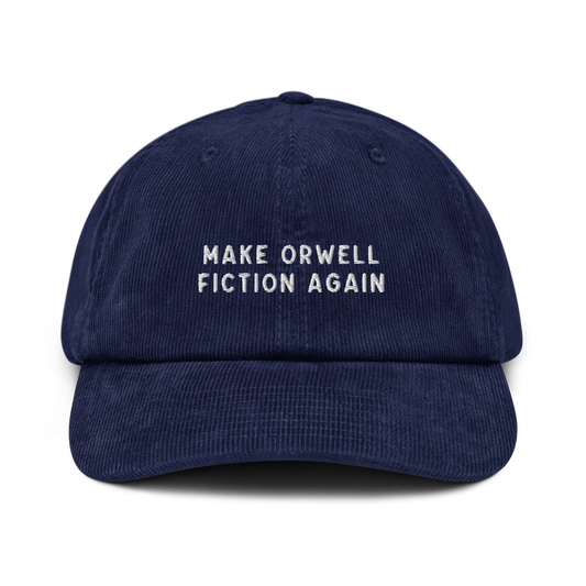 Make Orwell Fiction Again Embroidered Corduroy Hat