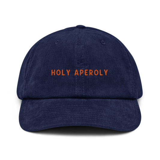 Holy Aperoly Aperol Spritz Embroidered Corduroy Hat