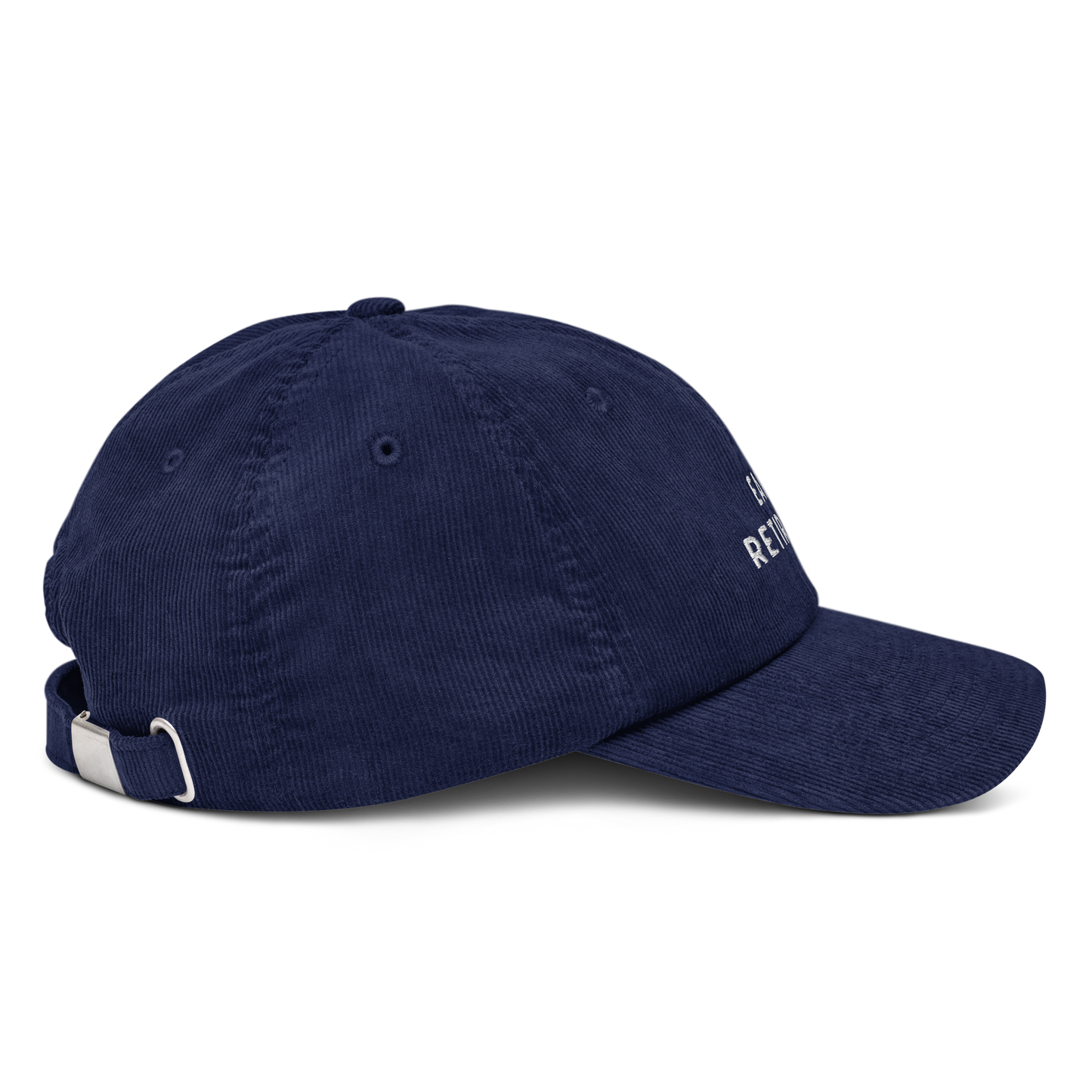 Early Retirement Embroidered Corduroy Hat